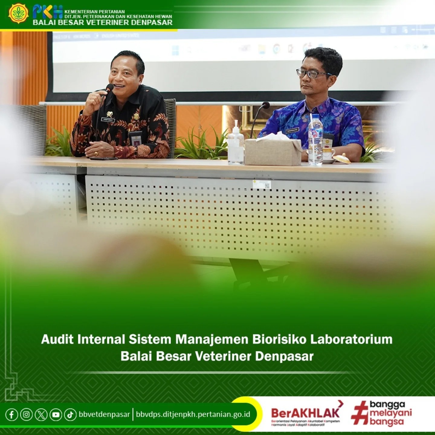 Audit Internal Sistem Manajemen Biorisiko Laboratorium Balai Besar Veteriner Denpasar