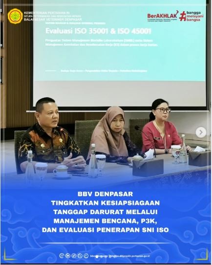 BBV Denpasar menyelenggarakan kegiatan Sistem Manajemen Kesehatan dan Keselamatan Kerja  K3  dan Sistem Manajemen Biorisiko Laboratorium