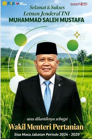 Selamat dan Suskes  atas dilantiknya  Letnan Jenderal TNI Muhammad Saleh Mustafa,  sebagai Wakil Menteri Pertanian.