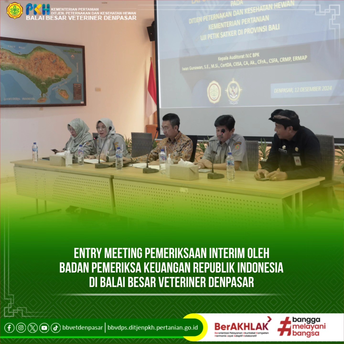 Entry Meeting Pemeriksaan Interim Oleh Badan Pemeriksa Keuangan Republik Indonesia di Balai Besar Veteriner Denpasar