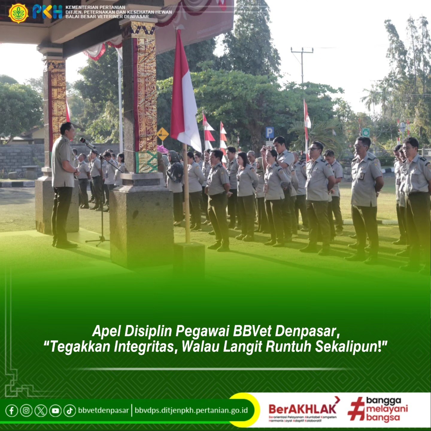 Apel Disiplin Pegawai BB-Vet Denpasar,  Tegakkan Integritas, Walau Langit Runtuh Sekalipun  