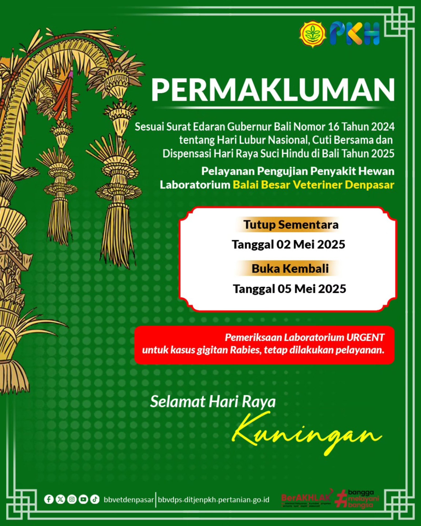 Pengumuman Pelayanan Pengujian Penyakit Hewan Laboratorium Balai Besar Veteriner Denpasar Tutup Sementara Tanggal 02 Mei 2025