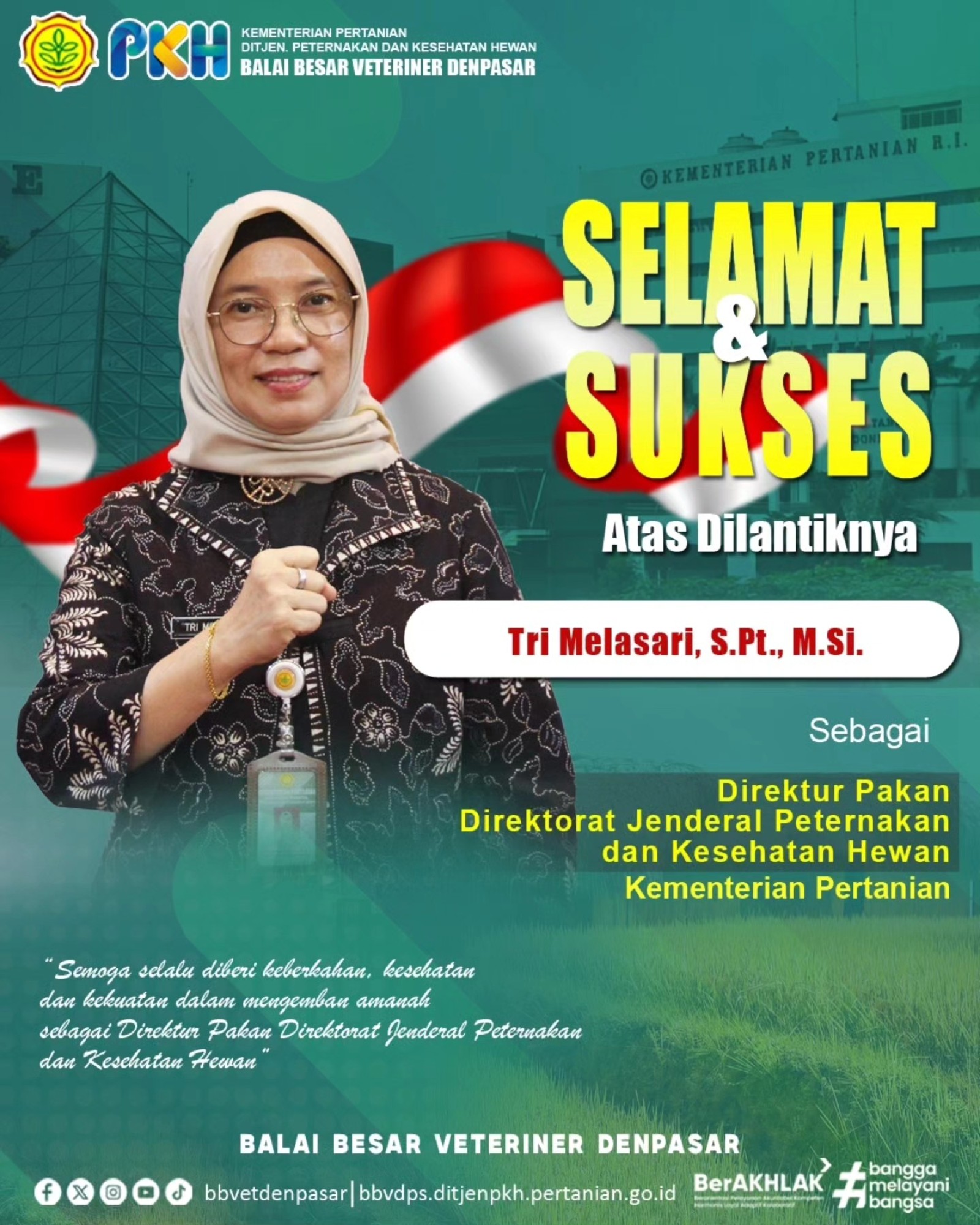 Selamat dan Sukses Atas Dilantiknya Ibu Tri Melasari, S.Pt., M.Si. Sebagai Direktur Pakan Ditjen PKH