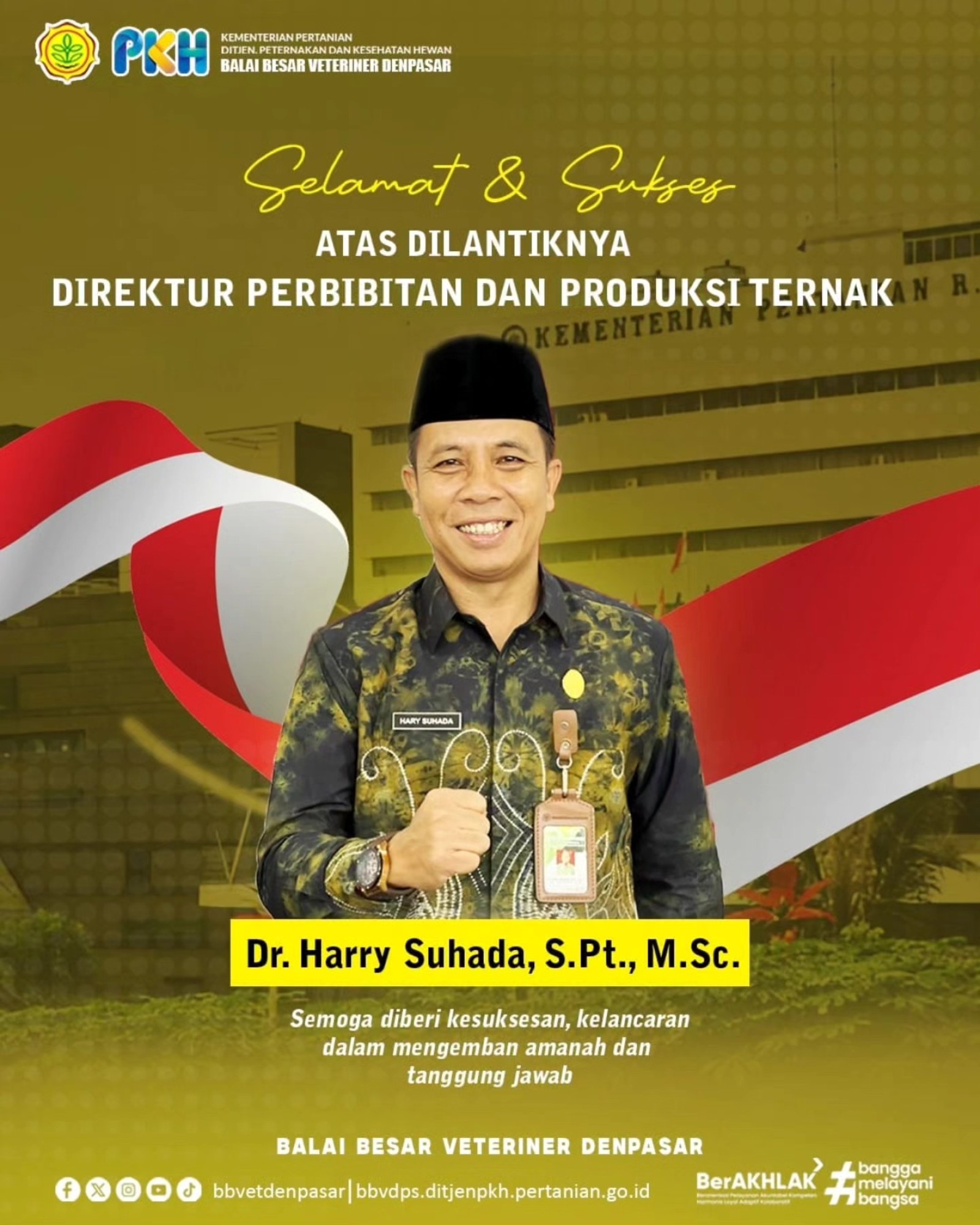 Selamat atas dilantiknya Dr. Harry Suhada, S.Pt., M.Sc., sebagai Direktur Perbibitan dan Produksi Ternak Direktorat Jenderal Peternakan dan Kesehatan Hewan